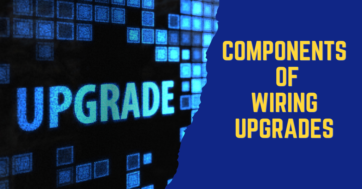 image for Components of Wiring Upgrades